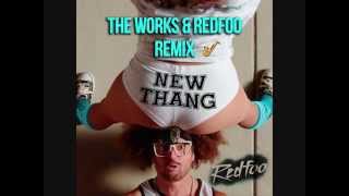 Redfoo  New Thang The Works amp Redfoo Remix Official Remix [upl. by Bernstein]