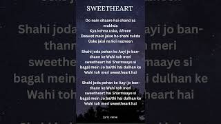 SWEETHEART  lyrics [upl. by Suiremed]