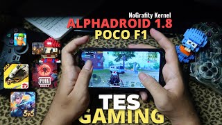 REVIEW Tes Gaming Poco F1 Rom AlphaDroid 18 X NoGrafity Kernel  Tes kernel gaming [upl. by Kinnard]