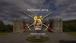 Holyrood  British Army Quick March [upl. by Linskey564]