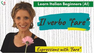 20 Learn Italian Beginners A1 The verb “fare” [upl. by Saucy]