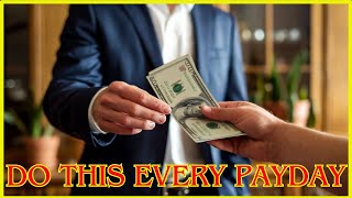 Payday Routine Do These 6 Things After Getting Paid [upl. by Yliram]