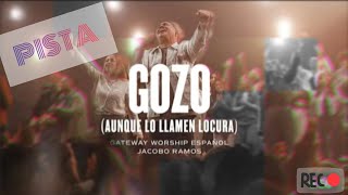 PISTA • GOZO •  AUNQUE LO LLAMEN LOCURA  • GATEWAY WORSHIP ESPAÑOL • JACOBO RAMOS [upl. by Alyt352]