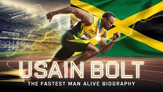 Usain Bolt  The Lightning Bolts Journey to Greatness  Usain Bolt Biography [upl. by Dupuy]