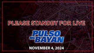 LIVE Pulso ng Bayan with Admar Vilando at Jade Calabroso  Nov 4 2024 [upl. by Anesuza498]