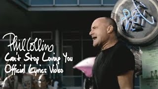 Phil Collins  Cant Stop Loving You Official lyric video [upl. by Ysus399]