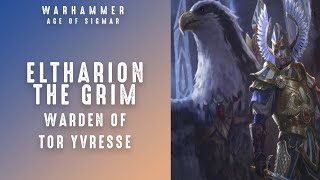 The History of the Light of Eltharion  Eltharion the Grim Part 1  Warhammer Age of Sigmar Lore [upl. by Rases]