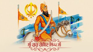 Shri Guru Gobind Singh Ji  Shabad Gurbani  Amritras Gurbani [upl. by Alikat861]