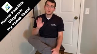 Plantar Fasciitis Diagnosis  How to Test for Plantar Fasciitis [upl. by Asa]