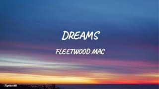 Fleetwood Mac  Dreams Lyrics [upl. by Ezar86]