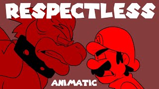 RESPECTLESS WITH MARIO AND BOWSER ANIMATIC [upl. by Nordin]