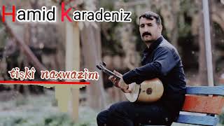 Hozan Hamid Tişkî Naxwazim [upl. by Kitti890]