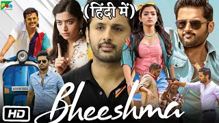 Bheeshma Full HD Movie in Hindi Dubbed  Nithin  Rashmika Mandanna  Jisshu S  Hindi Explanation [upl. by Shanie]