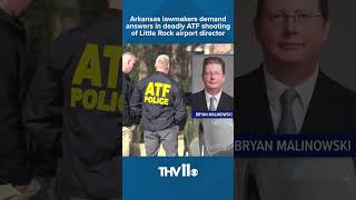 Lawmakers seek answers in deadly ATF shooting of Little Rock airport director [upl. by Ellebasi]