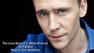 The Love Song of J Alfred Prufrock by TS Eliot read by Tom Hiddleston [upl. by Ier]