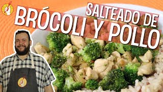 SALTEADO DE BROCOLI Y POLLO guarnición INCLUYE TIP DE CONSERVACIÓN  Tenedor Libre [upl. by Tobin786]