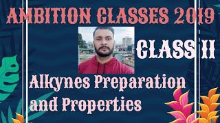 Alkynes Preparation and Properties [upl. by Dorree530]