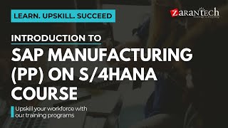 Introduction to SAP Manufacturing PP on S4HANA Course  ZaranTech [upl. by Miguela]