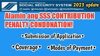 How to file SSS Contribution Penalty Condonation 2023 update [upl. by Anselm512]