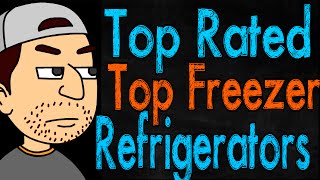 Top Rated Top Freezer Refrigerators [upl. by Ednyl682]