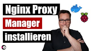 NGINX Proxy Manager Installation auf Raspberry Pi amp Docker  Schritt für Schritt Anleitung [upl. by Willyt432]