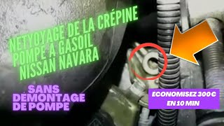 Nettoyage pompe à gasoil nissan Navara  crépine bouchée [upl. by Aramaj139]