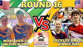 R16🇲🇾Wong Tien CiLim Chiew Sien VS 🇺🇲Presley SmithJennie Gai🔥‼️kumamotomastersjapan2024 [upl. by Rausch]