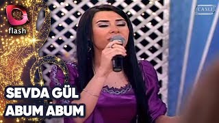 SEVDA GÜL  ABUM ABUM  Canlı Performans  28032012 [upl. by Rubel]