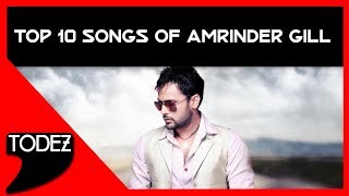 Top 10 Songs Of Amrinder Gill [upl. by Akirahc748]