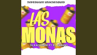 Las Monas feat El Habano [upl. by Etam548]