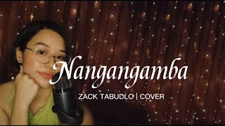 Nangangamba  Zack Tabudlo cover by April Pearl [upl. by Zailer852]