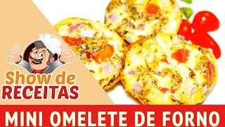 Show de Receitas  Como fazer Mini Omelete de Forno [upl. by Hanyaz]