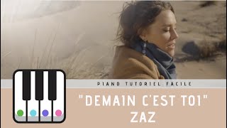 Zaz  Demain cest toi  Piano Tutoriel Facile [upl. by Havard]