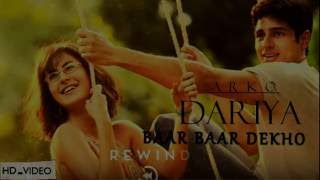 DARIYA  BAAR BAAR DEKHO  ARKO  FULL SONG WITH LYRICS  SIDHARTH  Zee Music Company [upl. by Okwu267]