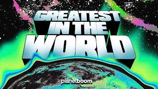 Greatest In The World Live  planetboom Official Music Video [upl. by Hilten152]