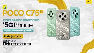 POCO C75 5G  Indias Most Affordable 5G Phone [upl. by Airalav]