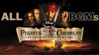 Pirates of the CaribbeanAll BGMs  Pirates of the CaribbeanThe Curse of the Black Pearl BGM [upl. by Assira472]