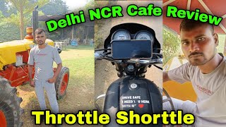 Delhi NCR Cafe Review Throttle Shrottle Leoperd Trail 2nd Time Visit❤️ [upl. by Saberio]