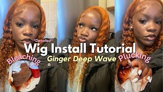 WIG INSTALL TUTORIAL HOW TO BLEACH PLUCK and INSTALL LACE FRONT WIG GINGER WIG INSTALLdetailed [upl. by Allecsirp668]