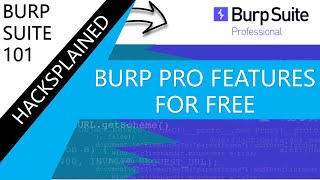 Burp Suite Professional Features For Free Pimp your Community Edition [upl. by Trebron303]