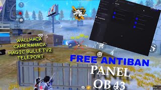 FREE PANEL FREE FIRE PC OB43 ANTIBAN 10000WALLHACK TELEPORT CAMERA HACK 👺🔥 [upl. by Craw]