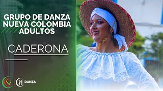 Grupo de Danza Nueva Colombia Adultos  Caderona  Día de la Danza 2024 [upl. by Negam281]