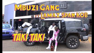 Taki Taki  Mbuzi Gang ft Lamaz Span KOB  Official Music Video [upl. by Conney]