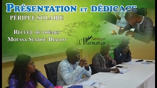 CÉRÉMONIE DE DÉDICACE DU LIVRE PÉRIPLE SOLAIRES Poèmes Moussa Seydou Diallo kédougou [upl. by Ahsemad636]