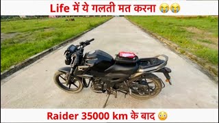 Tvs raidar after 35000 km  2 साल में पागल कर दिया ये bike ने 🤬। गलती मत करना आप 😡 [upl. by Victorine]