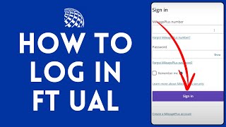 How to Login FT UAL 2024  Sign In to FT UAL [upl. by Corrinne]