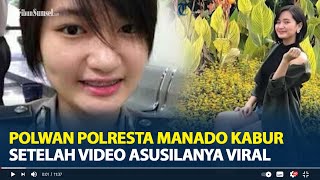 Kabur Setelah Video Asusila Viral Polwan Polresta Manado Jadi DPO [upl. by Lettie]