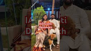 IAS Srishti Deshmukhshortvideo upsc topperiasofficer subscribe [upl. by Carmelo]