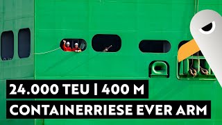 24000 TEU und 400 m lang 🚢 Containergigant EVER ARM kommt nach Hamburg [upl. by Aissat972]