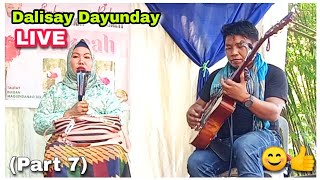 Dayunday ni Dalisay Part 7  da best dayunday ni idol live [upl. by Neel]